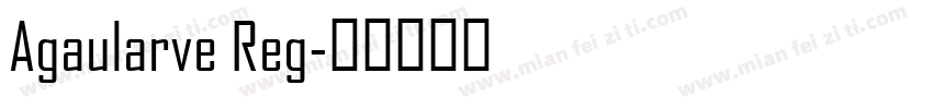 Agaularve Reg字体转换
